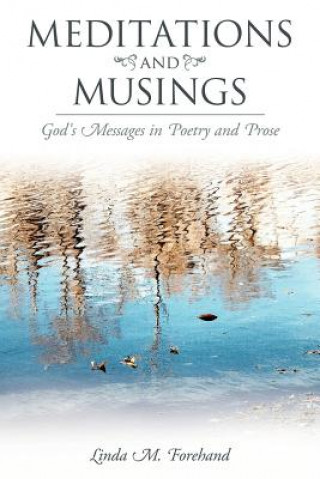 Carte Meditations and Musings Linda M. Forehand