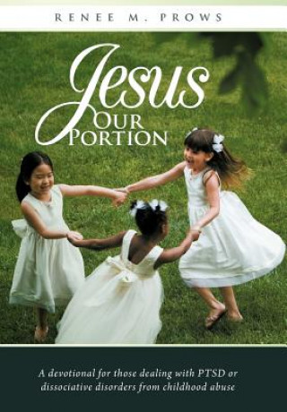Livro Jesus Our Portion Renee M. Prows