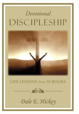 Book Devotional Discipleship Dale E. Hickey