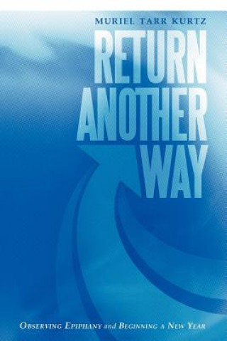 Book Return Another Way Muriel Tarr Kurtz