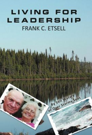 Knjiga Living for Leadership FRANK C. ETSELL