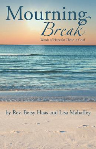 Kniha Mourning Break Lisa Mahaffey