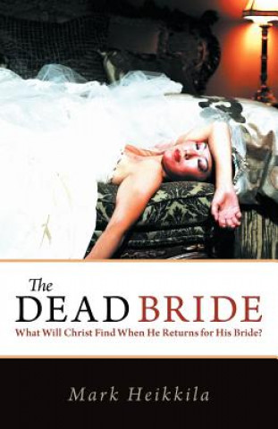 Knjiga Dead Bride Mark Heikkila