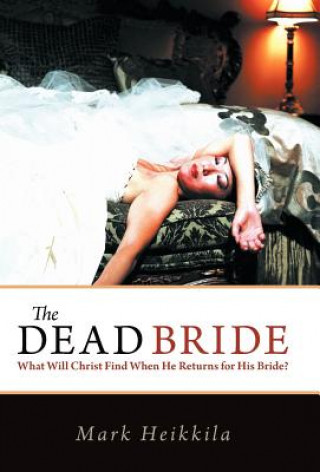Knjiga Dead Bride Mark Heikkila