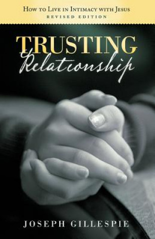 Book Trusting Relationship Joseph Gillespie