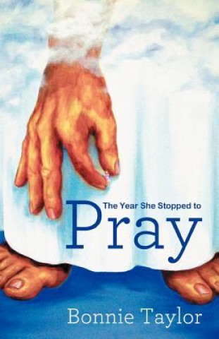 Carte Year She Stopped To Pray Bonnie Taylor