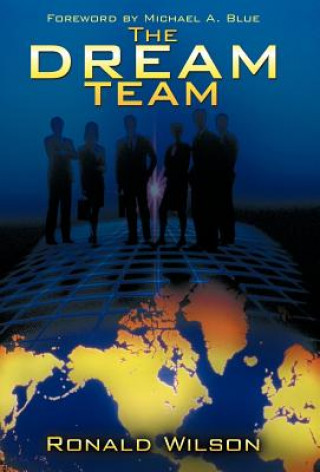 Kniha Dream Team Ronald Wilson
