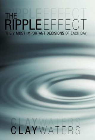 Βιβλίο Ripple Effect Clay Waters