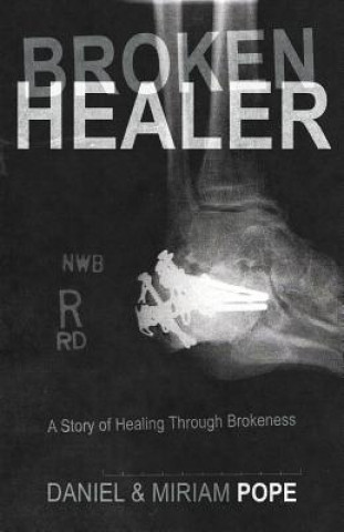 Book Broken Healer Daniel and Miriam Pope