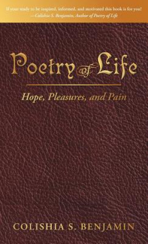 Könyv Poetry of Life Colishia S. Benjamin