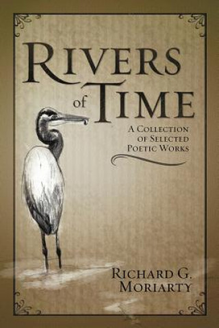 Carte Rivers of Time Richard G. Moriarty