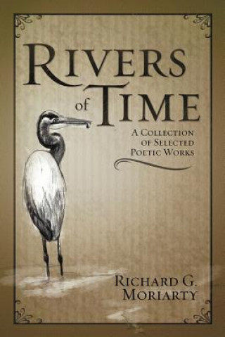 Książka Rivers of Time Richard G. Moriarty