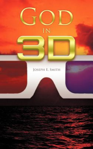 Книга God in 3D Joseph E Smith