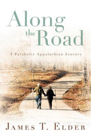 Buch Along the Road James T. Elder