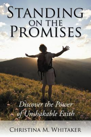 Kniha Standing on the Promises Christina M. Whitaker