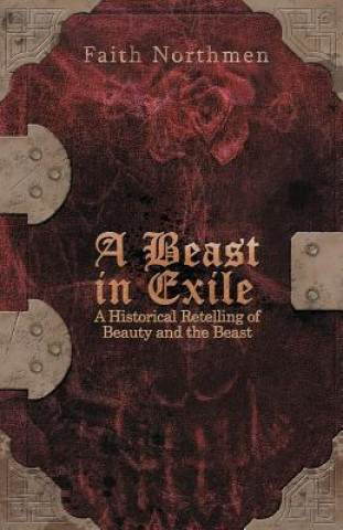 Libro Beast in Exile Faith Northmen