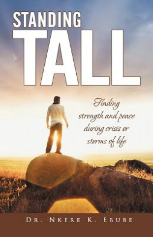 Buch Standing Tall Dr. Nkere K. Ebube