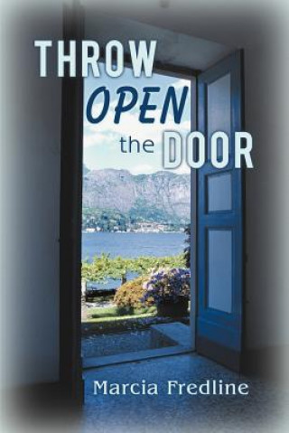 Kniha Throw Open the Door Marcia Fredline