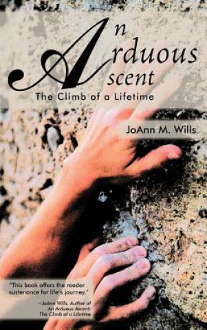 Kniha Arduous Ascent JoAnn M. Wills