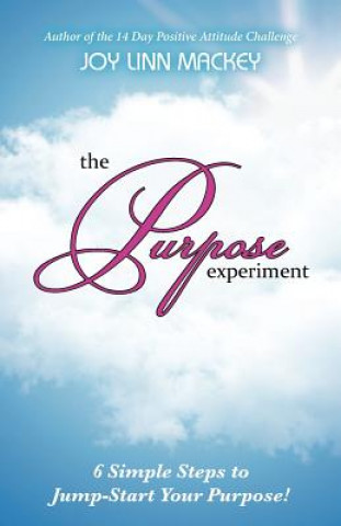 Boek Purpose Experiment Joy Linn Mackey