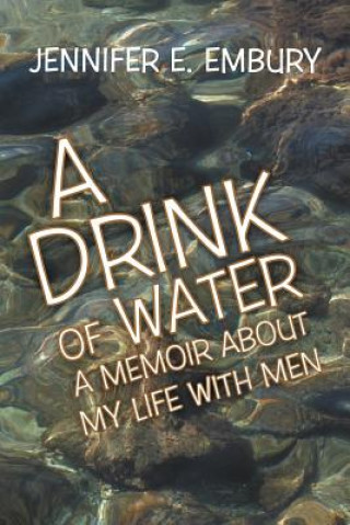 Kniha Drink of Water Jennifer E. Embury