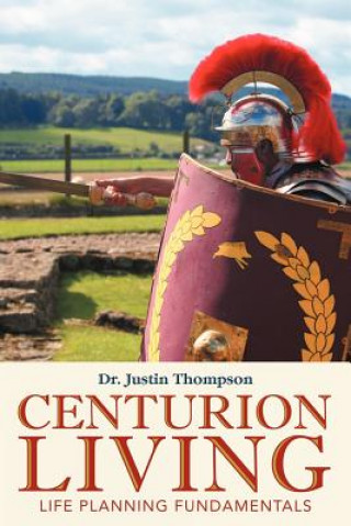 Βιβλίο Centurion Living Dr. Justin Thompson