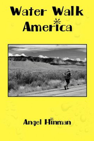 Libro Water Walk America Angel Hinman