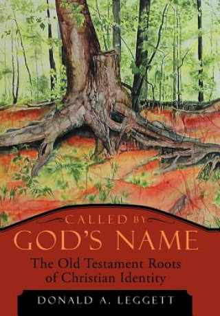 Carte Called by God's Name Donald A. Leggett