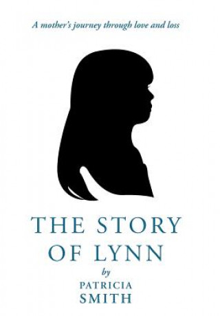 Książka Story of Lynn Patricia Smith