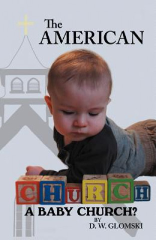 Книга American Church D. W. Glomski