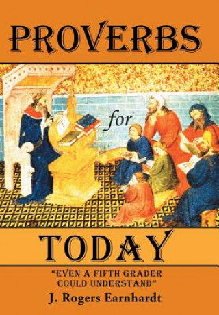 Carte Proverbs for Today J. Rogers Earnhardt