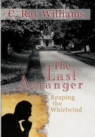 Βιβλίο Last Arranger C. Ray Williams