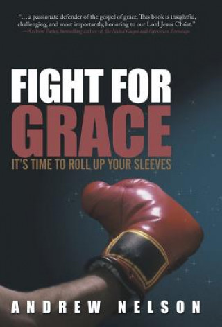 Buch Fight for Grace Andrew Nelson