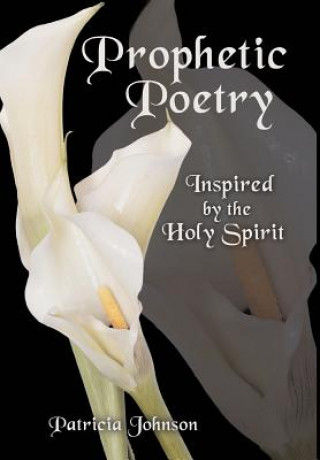 Book Prophetic Poetry Patricia Johnson