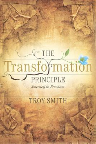 Книга Transformation Principle Troy Smith