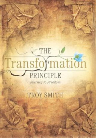 Buch Transformation Principle Troy Smith