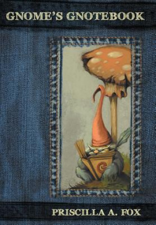 Carte Gnome's Gnotebook Priscilla A. Fox