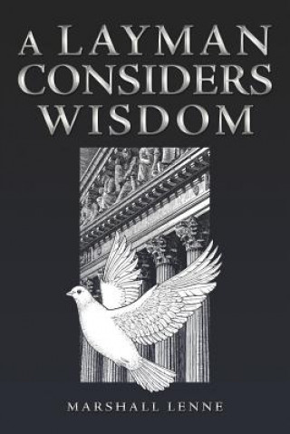 Βιβλίο Layman Considers Wisdom Marshall Lenne