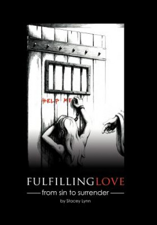 Libro Fulfilling Love Stacey Lynn