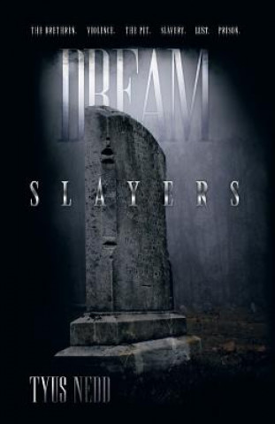 Libro Dream Slayers Tyus Nedd