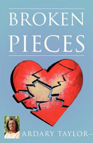 Libro Broken Pieces Ardary Taylor
