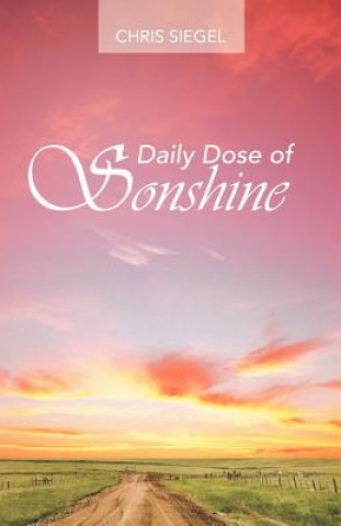 Книга Daily Dose of Sonshine Chris Siegel