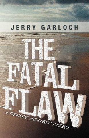 Kniha Fatal Flaw Jerry Garloch