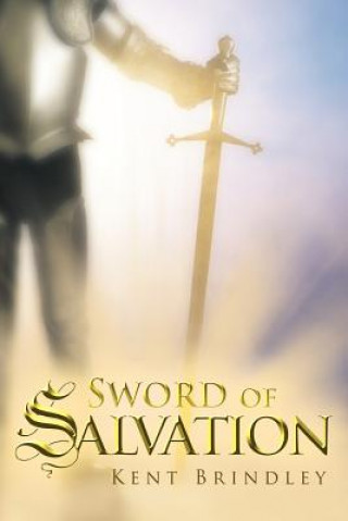 Kniha Sword of Salvation Kent Brindley