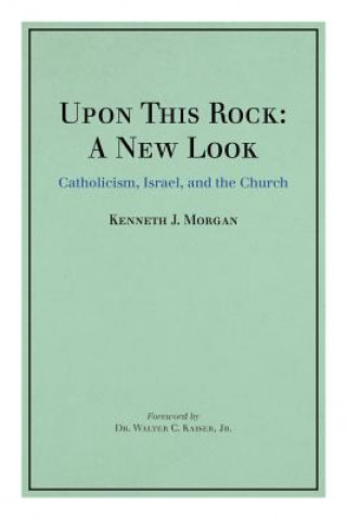 Libro Upon This Rock Morgan