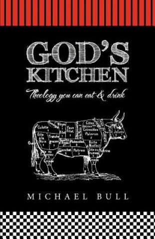 Kniha God's Kitchen Michael Bull