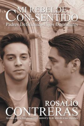 Kniha Mi Rebelde Con-Sentido Rosalio Contreras