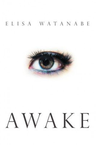 Книга Awake Elisa Watanabe