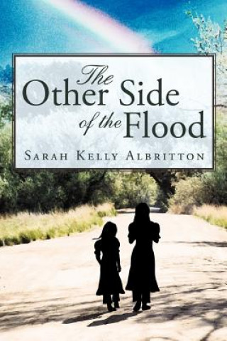 Kniha Other Side of the Flood Sarah Kelly Albritton