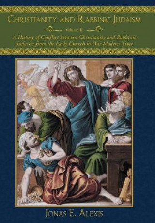 Buch Christianity and Rabbinic Judaism Jonas E. Alexis